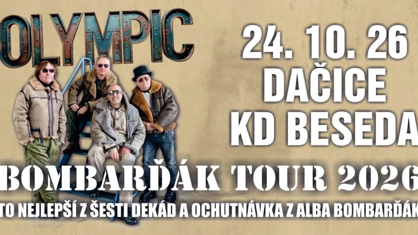 OLYMPIC – Bombarďák tour 226 – Koncert, Dačice