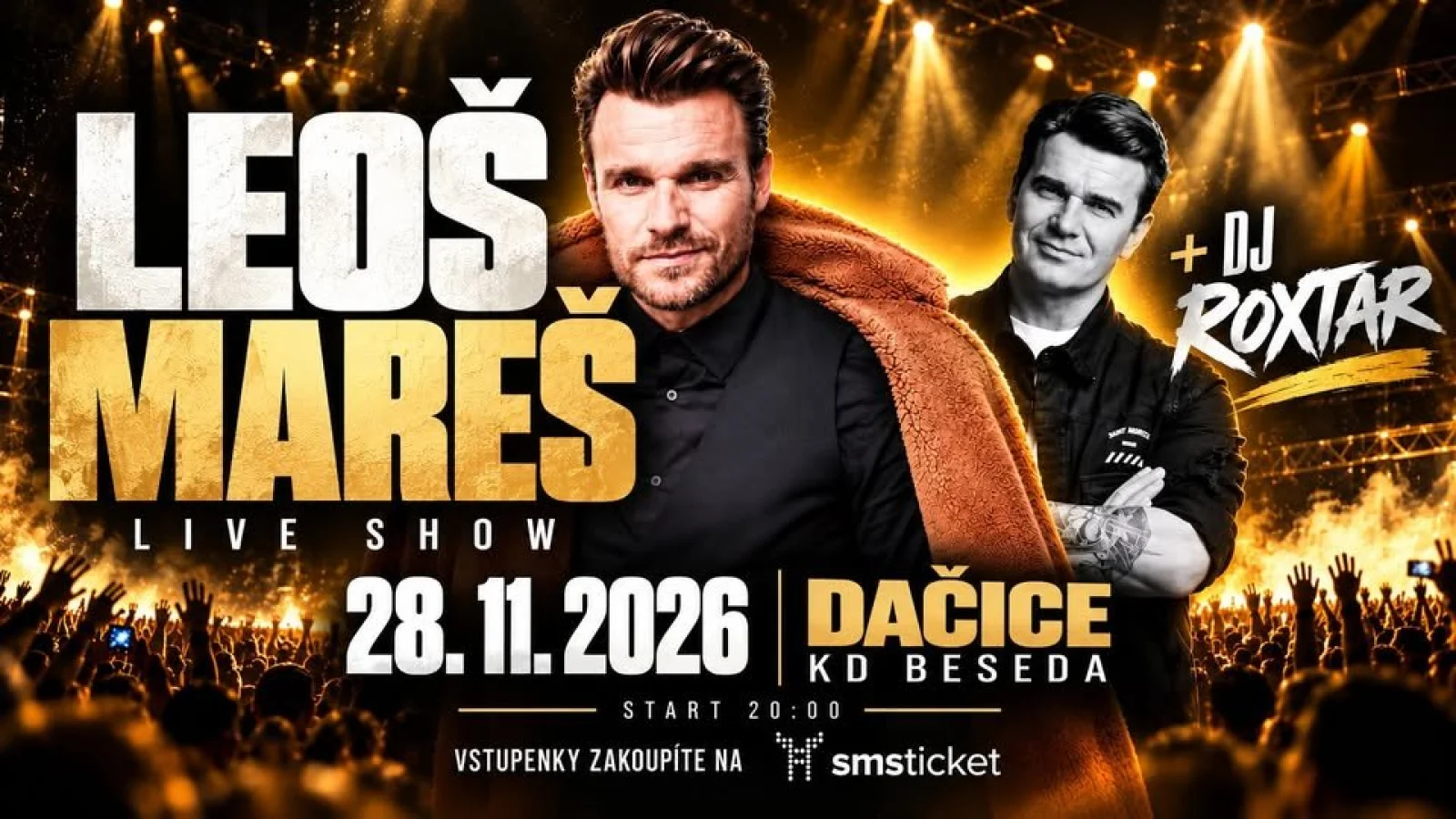 Leoš Mareš + DJ ROXTAR – Ples / zábava, Dačice